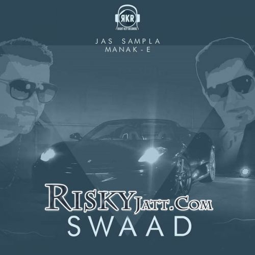 Swaad Manak-E mp3 song free download, Swaad Manak-E full album