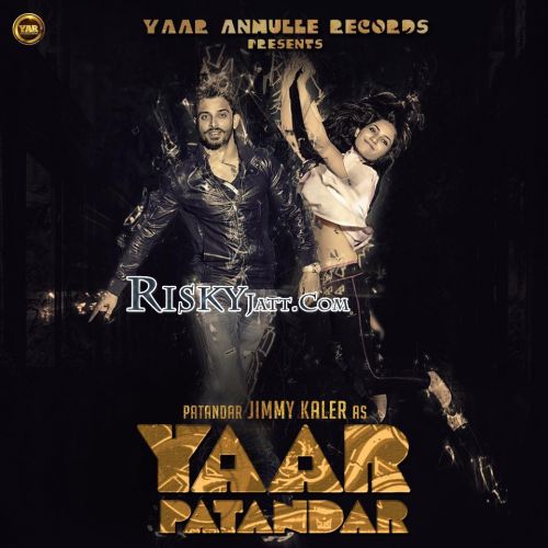 Yaar Patandar Jimmy Kaler mp3 song free download, Yaar Patandar Jimmy Kaler full album