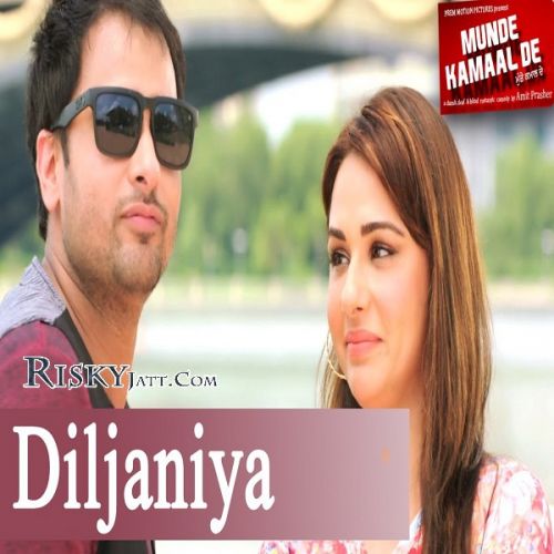 Diljaniya Karamjit Anmol mp3 song free download, Diljaniya (Munde Kamaal De) Karamjit Anmol full album