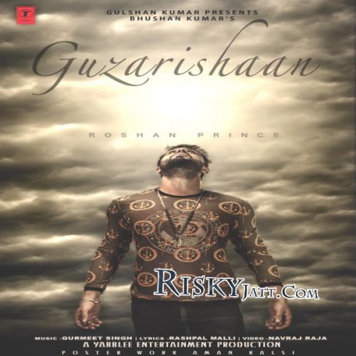 Guzarishaan Roshan Prince mp3 song free download, Guzarishaan Roshan Prince full album