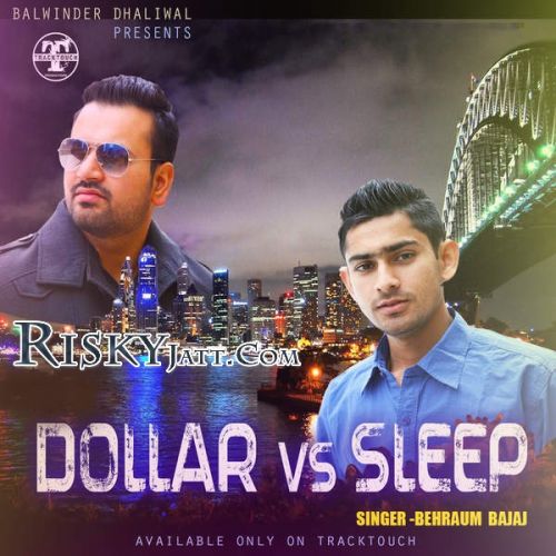 Dollar Vs Sleep Behraum Bajaj mp3 song free download, Dollar Vs Sleep Behraum Bajaj full album