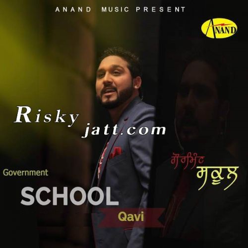 Government School Qavi mp3 song free download, Government School Qavi full album