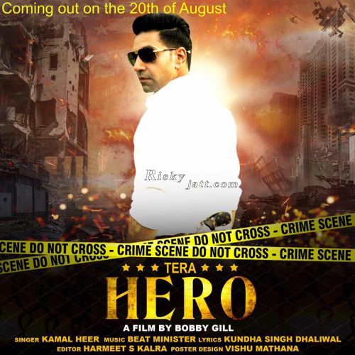 Tera Hero Kamal Heer mp3 song free download, Tera Hero Kamal Heer full album