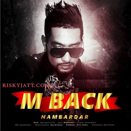 M Back Nambardar mp3 song free download, M Back Nambardar full album