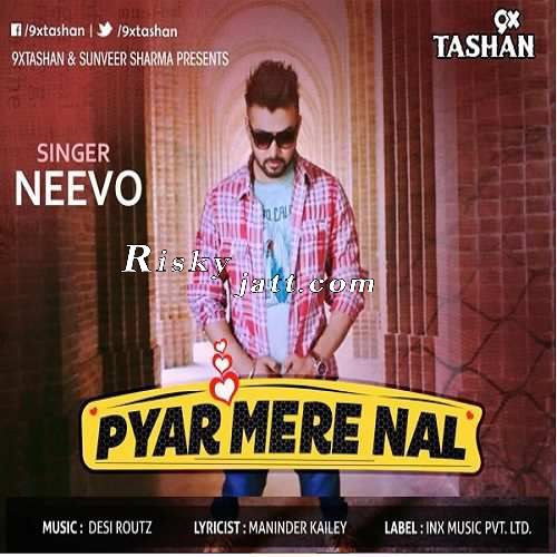 Pyar Mere Naal Neevo mp3 song free download, Pyar Mere Naal Neevo full album