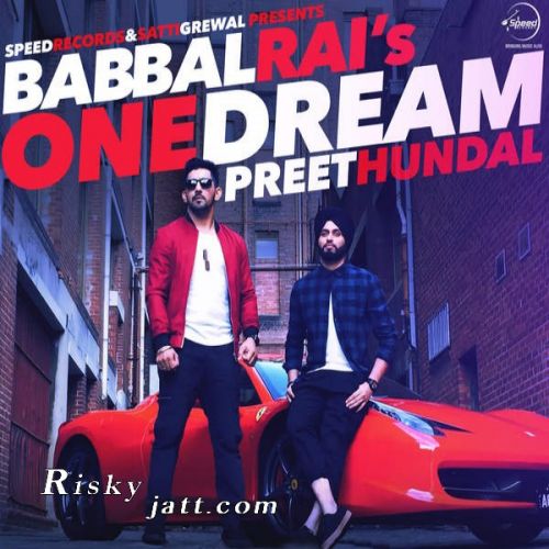 One Dream Babbal Rai mp3 song free download, One Dream Babbal Rai full album