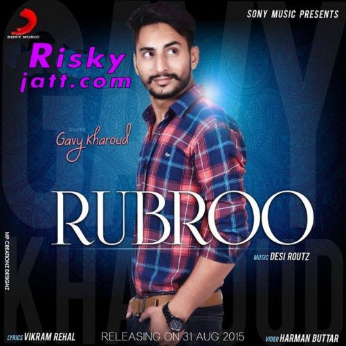 Rubroo Gavy Kharoud mp3 song free download, Rubroo Gavy Kharoud full album