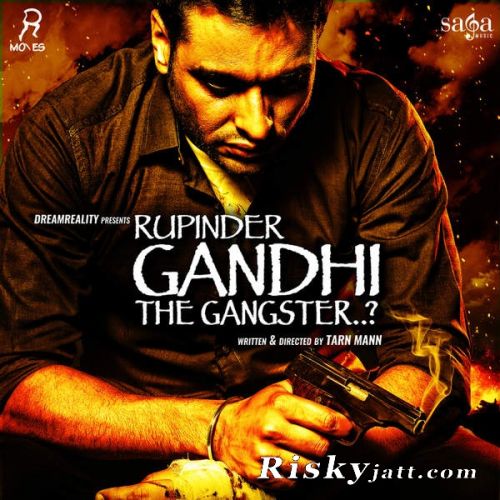 Gunah Kamal Khan mp3 song free download, Rupinder Gandhi The Gangster Kamal Khan full album