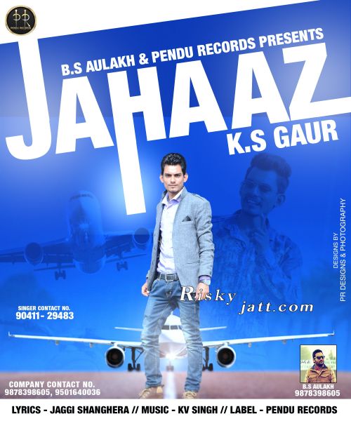 Jahaaz K S Gaur mp3 song free download, Jahaaz K S Gaur full album