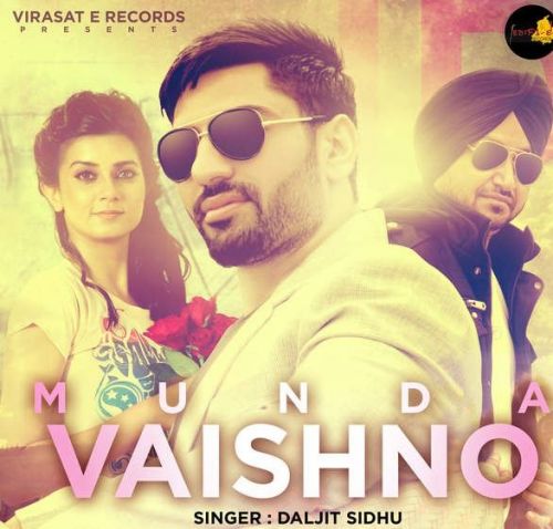 Munda Vaishno Daljit Sidhu mp3 song free download, Munda Vaishno Daljit Sidhu full album