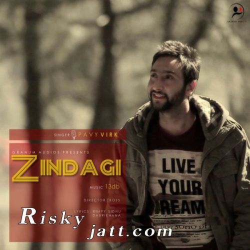 Zindagi Pavvy Virk mp3 song free download, Zindagi Pavvy Virk full album