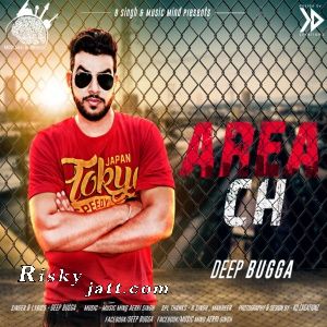 Area Ch Deep Bugga mp3 song free download, Area Ch Deep Bugga full album