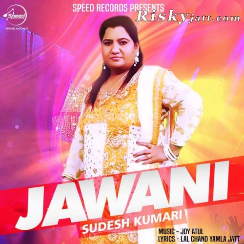 Jawani Sudesh Kumari mp3 song free download, Jawani Sudesh Kumari full album