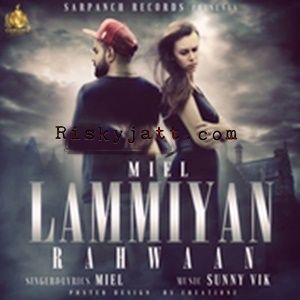 Lammiyan Rahwan Miel mp3 song free download, Lammiyan Rahwan Miel full album