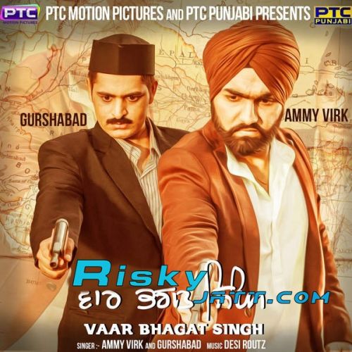 Vaar Bhagat Singh Ammy Virk, Gurshabad mp3 song free download, Vaar Bhagat Singh Ammy Virk, Gurshabad full album