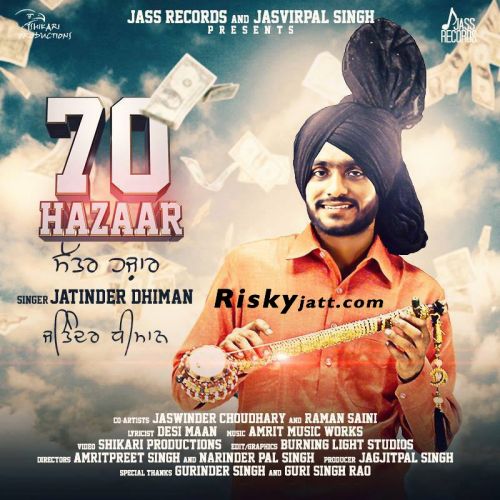 70 Hazaar Jatinder Dhiman mp3 song free download, 70 Hazaar Jatinder Dhiman full album