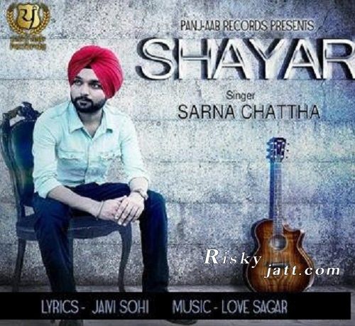 Shayar Sarna Chattha mp3 song free download, Shayar Sarna Chattha full album