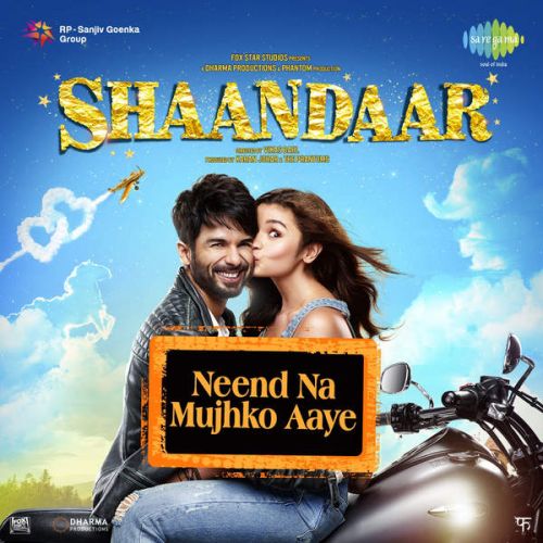 Neend Na Mujhko Aaye Siddhart Basrur, Saba Azad mp3 song free download, Neend Na Mujhko Aaye (Shaandaar) Siddhart Basrur, Saba Azad full album