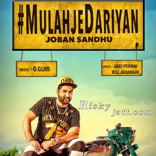 Mulahjedariyan Joban Sandhu mp3 song free download, Mulahjedariyan Joban Sandhu full album