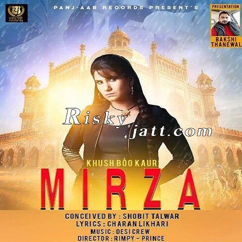 Mirza Khushboo Kaur mp3 song free download, Mirza Khushboo Kaur full album