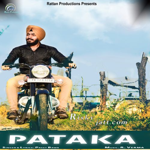 Pataka Preet Bawa mp3 song free download, Pataka Preet Bawa full album