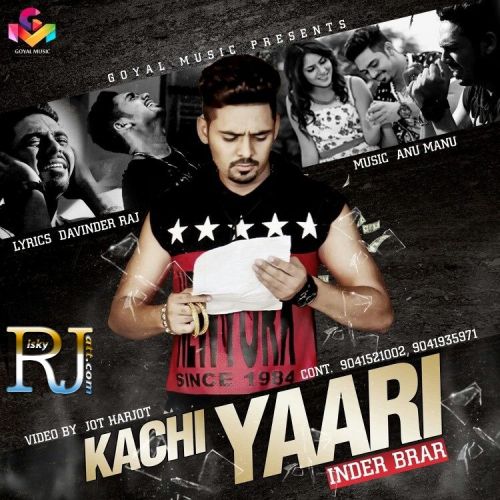 Kachi Yaari Inder Brar mp3 song free download, Kachi Yaari Inder Brar full album