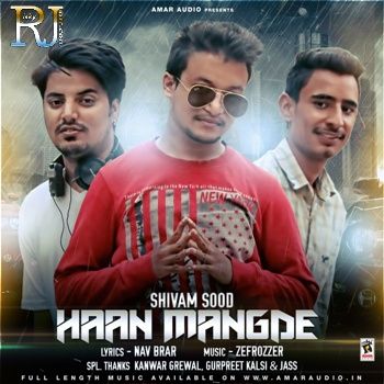 Haan Mangde Shivam Sood mp3 song free download, Haan Mangde Shivam Sood full album