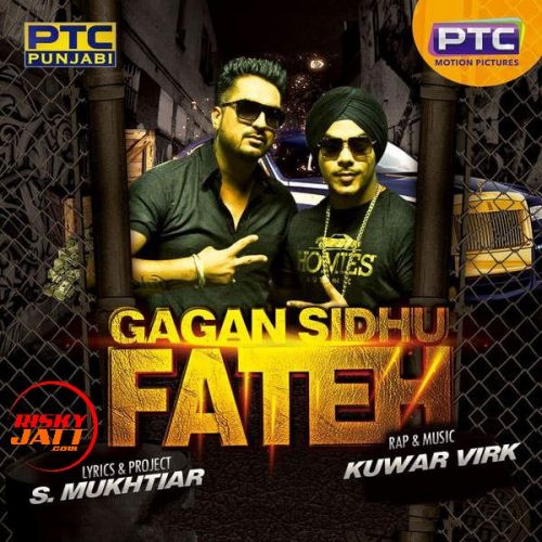 Fateh Ft Kuwar Virk Gagan Sidhu mp3 song free download, Fateh Gagan Sidhu full album