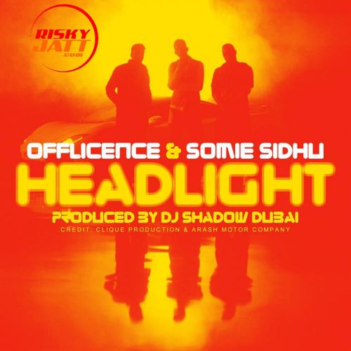 Headlight Ft DJ Shadow Dubai Somie Sidhu mp3 song free download, Headlight Somie Sidhu full album