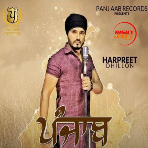 Punjab Harpreet Dhillon mp3 song free download, Punjab Harpreet Dhillon full album