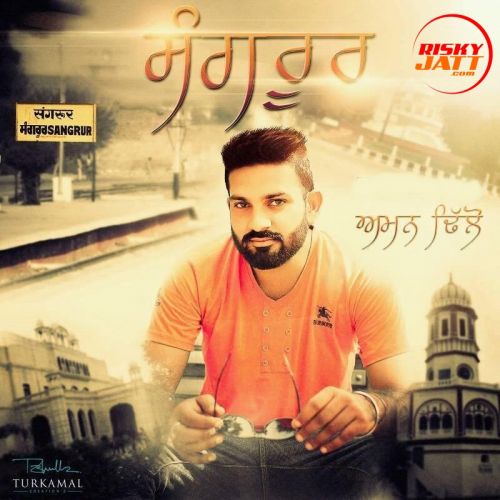 Sangrur Aman Dhillon mp3 song free download, Sangrur Aman Dhillon full album