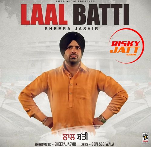 Laal Batti Sheera Jasvir mp3 song free download, Laal Batti Sheera Jasvir full album