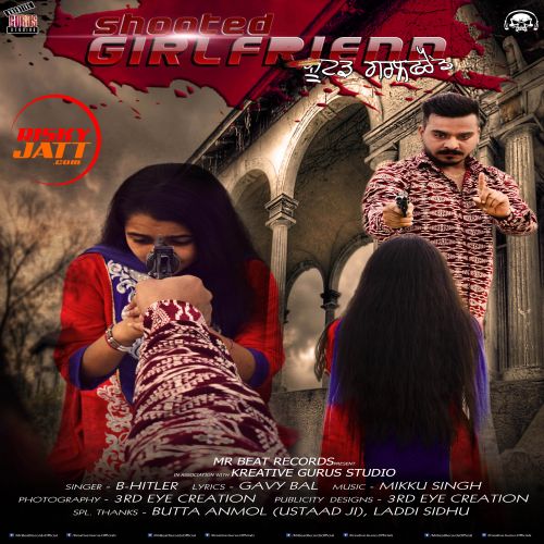 Shooted Girlfriend B Hitler mp3 song free download, Shooted Girlfriend B Hitler full album