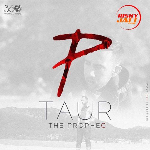 Taur The Prophec mp3 song free download, Taur The Prophec full album