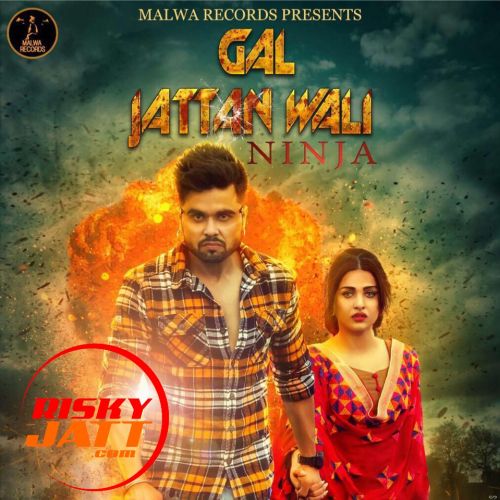 Gal Jattan Wali Ninja mp3 song free download, Gal Jattan Wali Ninja full album