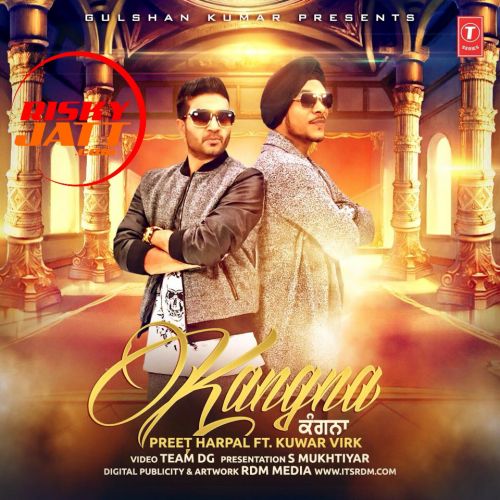 Kangna Ft Kuwar Virk Preet Harpal mp3 song free download, Kangna Preet Harpal full album