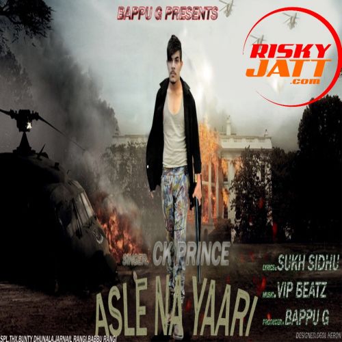 Asle Naal Yaari Ck Prince mp3 song free download, Asle Naal Yaari Ck Prince full album