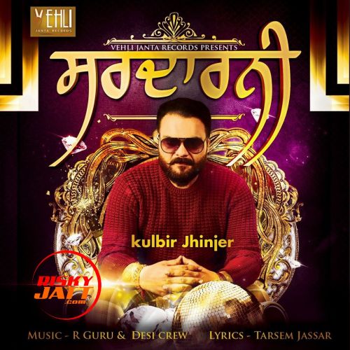 Chak Asla Kulbir Jhinjer mp3 song free download, Sardarni Kulbir Jhinjer full album