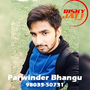 Reply to Sardarni Parwinder Bhangu mp3 song free download, Reply To Sardarni Parwinder Bhangu full album