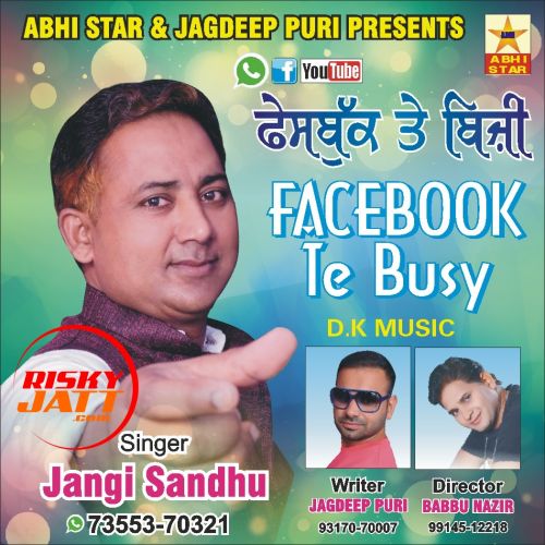 Facebook Te Busy Jangi Sandhu, Jagdeep Puri mp3 song free download, Facebook Te Busy Jangi Sandhu, Jagdeep Puri full album