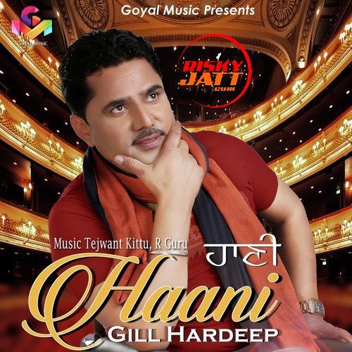 Bappu Gill Hardeep mp3 song free download, Haani Gill Hardeep full album