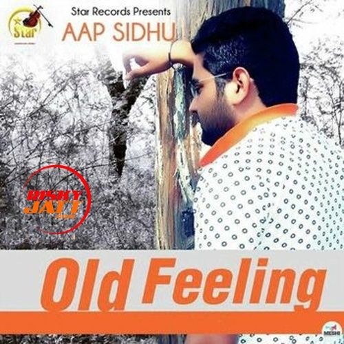 Khat Purane Jaggi Singh mp3 song free download, Old Feeling Jaggi Singh full album