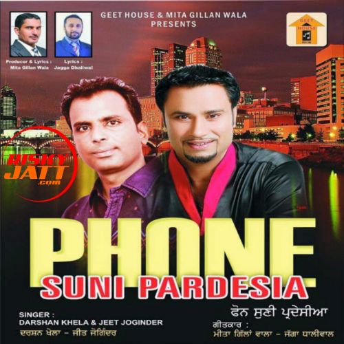 Akhian Di Maar Jeet Joginder mp3 song free download, Phone Suni Pardesia Jeet Joginder full album