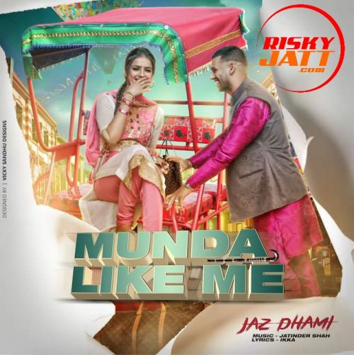 Munda Like Me Jaz Dhami mp3 song free download, Munda Like Me Jaz Dhami full album