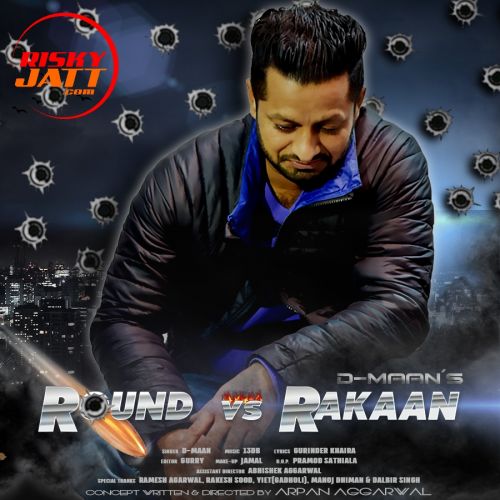 Round Vs Rakaan D Maan mp3 song free download, Round Vs Rakaan D Maan full album