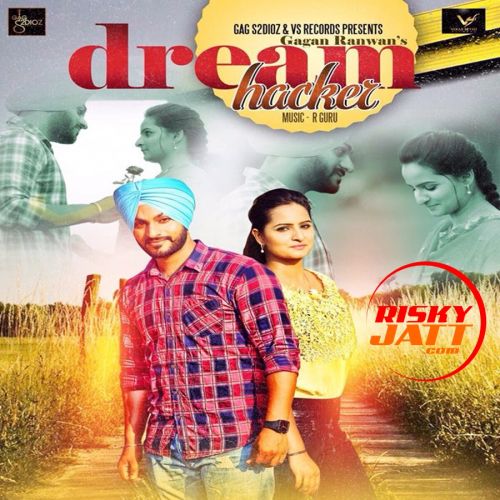 Dream Hacker Gagan Ranwan mp3 song free download, Dream Hacker Gagan Ranwan full album