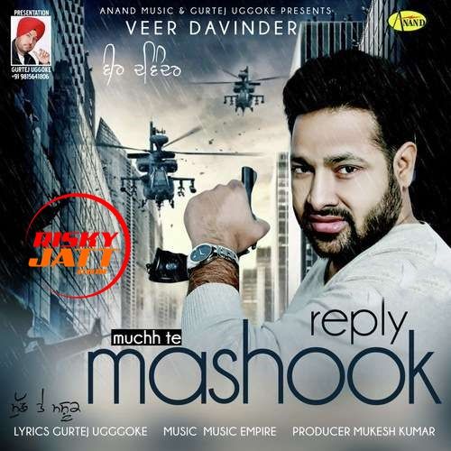 Reply Muchh Te Mashook Veer Davinder mp3 song free download, Reply Muchh Te Mashook Veer Davinder full album