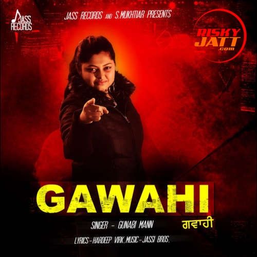Gawahi Gunabi Mann mp3 song free download, Gawahi Gunabi Mann full album