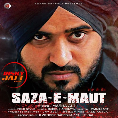 Saza E Maut Masha Ali mp3 song free download, Saza E Maut Masha Ali full album