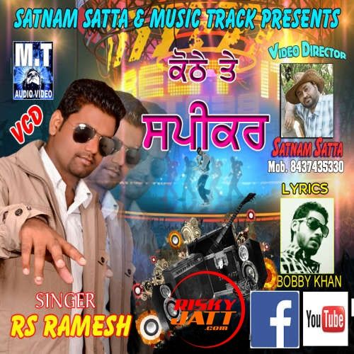 Kothe Te Speaker RS Ramesh mp3 song free download, Kothe Te Speaker RS Ramesh full album